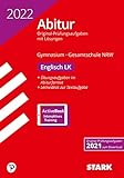 STARK Abiturprüfung NRW 2022 - Englisch LK: Mit Online-Zugang (STARK-Verlag - Abitur-Prüfungen)