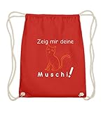 Zeig mir deine Muschi (Katze) | Katzenliebhaber Katzenfreunde Katzen-Freunde Geschenk - Baumwoll Gy