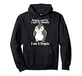 Pinguine Can 't Fly Netter Pinguin Vogel Flightless Tier Pullover Hoodie