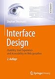 Interface Design: Usability, User Experience und Accessibility im Web gestalten