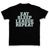 EAT Sleep League Repeat T Shirt of Gamer Gaming Fun Legends Computer Scientist Size L