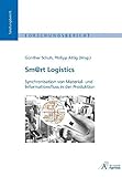 Sm@rt Logistics - Synchronisation von Material- und Informationsfluss in der Produktion