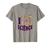 I Love Science l Lehrer Studentin Wissenschaftlerin Grafik T-Shirt