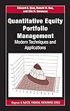 Quantitative Equity Portfolio Management: Modern Techniques and Applications (Chapman & Hall/crc Financial Mathematics Series)