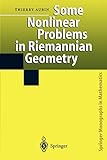 Some Nonlinear Problems in Riemannian Geometry (Springer Monographs in Mathematics)