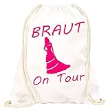 Junggesellinnenabschied Braut on Tour JGA | Handtasche | Turnbeutel | Rucksack | Hipster Turn-Beutel |Rucksack-Beutel | Gym-Bag | Tasche | Sport-Beutel | Jute (Weiss)