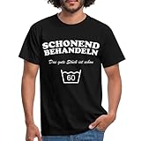 60. Geburtstags Shirt Schonend behandeln Geschenk Geschenkidee T-Shirt Schwarz M