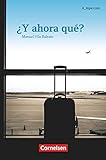 A_tope.com - Spanisch Spätbeginner - Ausgabe 2010: ¿Y ahora qué? - Lektüre für Anfänger