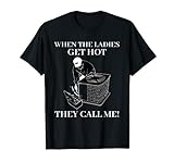 Herren When The Ladies Get Hot Lustiger Heizungs-, Lüftungs- und Klimaanlagenmechaniker T-Shirt