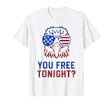 You Free Tonight USA Amerikanische Flagge Patriotischer Adler T-Shirt
