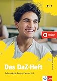 Das DaZ-Heft A1.2: Selbstständig Deutsch lernen A1.2. Buch mit digitalen Ex