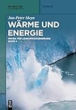 Wärme und Energie: Physik für Lehramtsstudierende Band 4 (De Gruyter Studium)