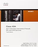 Cisco Asa: All-In-One Next-Generation Firewall, Ips, and VPN Services