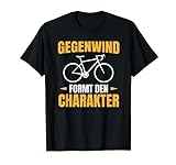 Lustiger Radfahrer Spruch Radsportler Fahrrad Gegenwind T-Shirt