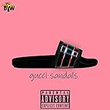 Gucci Sandals [Explicit]
