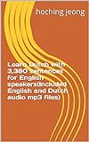 Learn Dutch with 3,380 sentences for English speakers(Included English and Dutch audio mp3 files) (Frisian Edition)