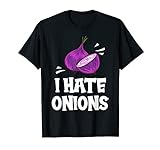 Rote eingelegte Zwiebeln mit Aufschrift 'I Hate Onions', Geschenk T-Shirt