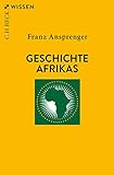 Geschichte Afrikas (Beck'sche Reihe)