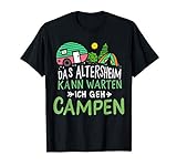 Campen Camper Zeltplatz Renter T-Shirt