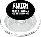 Gluten ist das Erste, was ich nicht vertragen kann, du bist das Zweite PopSockets PopGrip für MagS