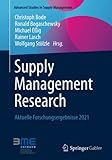 Supply Management Research: Aktuelle Forschungsergebnisse 2021 (Advanced Studies in Supply Management)