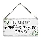Motivational There Are So Many Beautiful Reasons To Be Happy Sayings Home Wall Decor Holzschilder Rustikales Bauernhaus Hängeschild Schild Geschenk