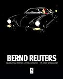 Bernd Reuters: Wegbereiter der modernen Automobil-Werbegrafik