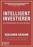 Intelligent Investieren: Benjamin Grahams Bestseller ist ein großartiger Investment-Ratgeber und der Klassiker zum Thema »Value Investing«.