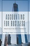 Accounting for Business: Practicalities and Strategies (ISSN) (English Edition)