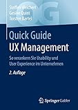Quick Guide UX Management: So verankern Sie Usability und User Experience im Unternehmen