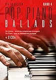 Pop Piano Ballads 4 (mit 2 CDs): Die 40 besten Pop Piano Ballads leicht bis mittelschwer arrangiert