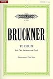 Musikverlag C.F. Peters Ltd. & Co. KG TE DEUM - arrangiert für Klavierauszug [Noten/Sheetmusic] Komponist: Bruckner Anton