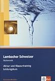 Lambacher Schweizer Abitur- und Klausurtraining / Arbeitsheft Leistungskurs für Nordrhein-Westfalen