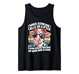 Wenn mich jemand A nennt, werde ich warm in Kuh, Frauen, frech Tank Top