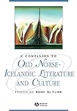 A Companion to Old Norse-Icelandic Literature and Culture (Blackwell Companions to Literature and Culture)