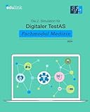 Die 2. Simulation für Digitaler TestAS – Fachmodul Medizin (Vorbereitung für Digitaler TestAS - Fachmodul Medizin 2024, Band 3)