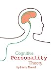 Cognitive Personality Theory (English Edition)