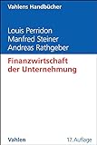 Finanzwirtschaft der Unternehmung (Vahlens Handbücher der Wirtschafts- und Sozialwissenschaften)