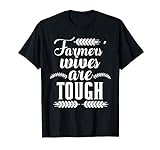 Farmer's Frau Sind Harte Ranch Frau Farmer T-Shirt