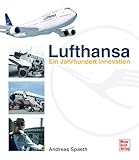 Lufthansa: Ein Jahrhundert I