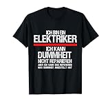 Elektriker Humor lustiger Spruch Elektriker Geschenkidee Fun T-Shirt