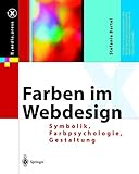 Farben im Webdesign: Symbolik, Farbpsychologie, Gestaltung (X.media.press)