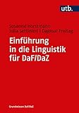 Einführung in die Linguistik für DaF/DaZ (Grundwissen DaF/DaZ, Band 4750)