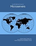 The 2023-2028 World Outlook for Micro Servers
