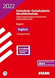 STARK Ergänzungsprüfung Fachschule/Fachakademie Bayern 2022 - Englisch: Mit Online-Zugang (STARK-Verlag - Abitur-Prüfungen)