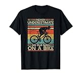 Never Underestimate and Old Man On a Bike Cycling | Cyclist T-Shirt