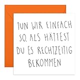 Central 23 - Lustige Geburtstagskarte – Tun wir einfach so - Humorvolle Glückwunschkarte zum Geburtstag für Männer Frauen Ihn Sie - Mit witzigen Aufkleb