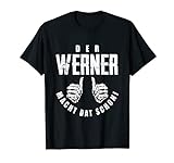 Herren Herren Werner Vorname Papa Vater Männer Spruch T-Shirt