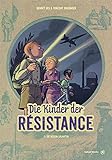 Die Kinder der Résistance: Band 3: Die beiden Giganten