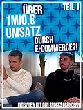 Über 1Mio.€ Umsatz durch E-Commerce?! - Part 1